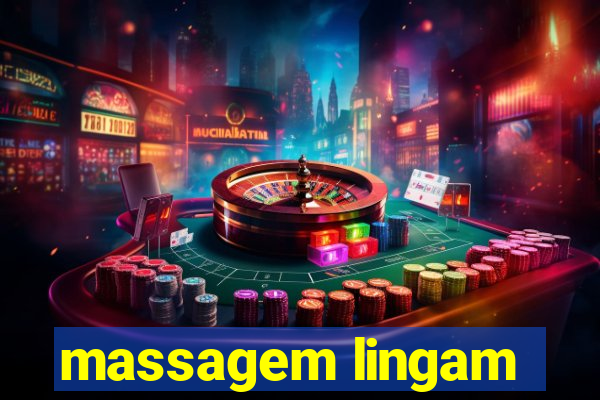 massagem lingam